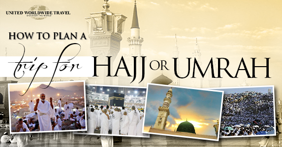 How to plan a trip for Hajj or Umrah